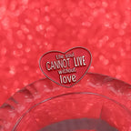"The Soul Cannot Live Without Love" Enamel Pin