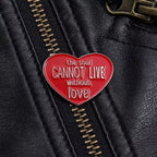 "The Soul Cannot Live Without Love" Enamel Pin