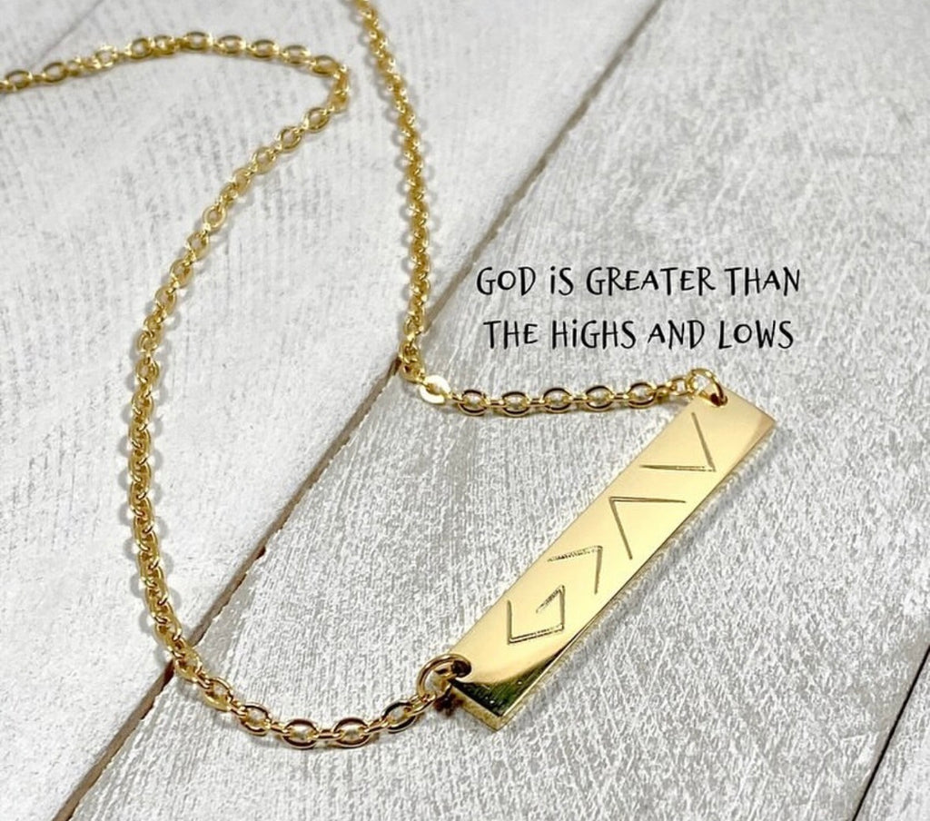 God Is Greater Than Your Highs & Lows Necklace – Faith Necklace